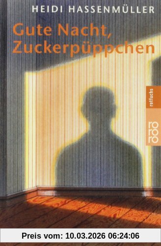 Heidi Hassenmüller Gute Nacht, Zuckerpüppchen