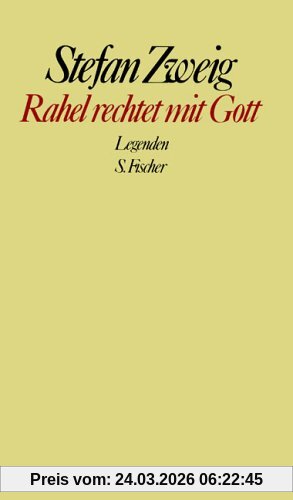 Rahel rechtet mit Gott: Legenden: Legenden. Gesammelte Werke in Einzelbänden