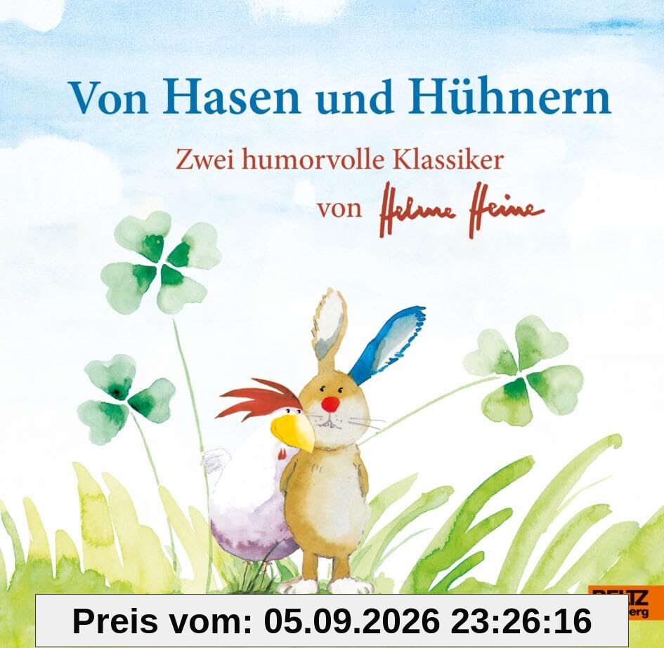 Von Hasen und Hühnern: Zwei humorvolle Klassiker von Helme Heine: Der Hase mit der roten Nase und Das schönste Ei der Welt
