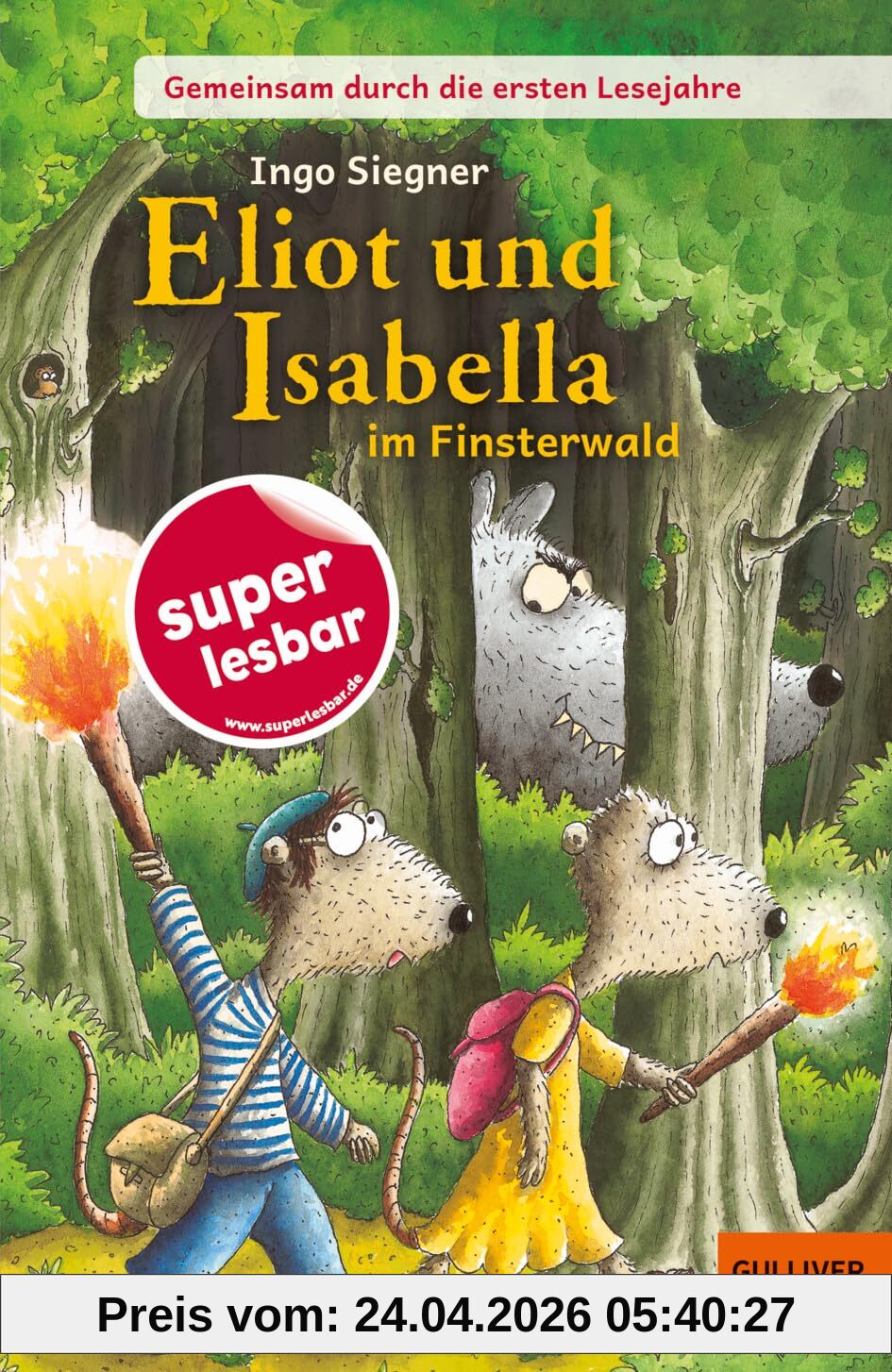 Gemeinsam durch die ersten Lesejahre. Eliot und Isabella im Finsterwald: Gekürzte und bearbeitete Ausgabe (Super lesbar)