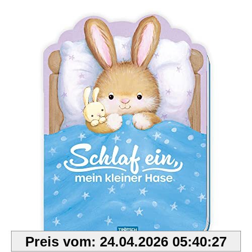Trötsch Pappenbuch Schlaf ein, mein kleiner Hase: Beschäftigungsbuch Kinderbuch Geschichtenbuch Einschlafbegleitung