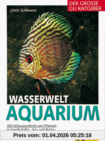 Wasserwelt Aquarium, Der große GU Ratgeber