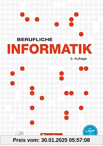 Berufliche Informatik: Schülerbuch mit CD-ROM