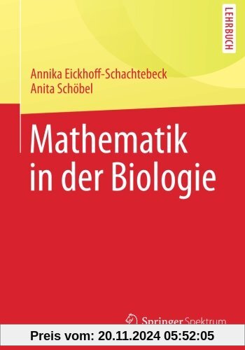 Mathematik in der Biologie (Springer-Lehrbuch)