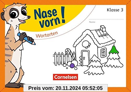 Nase vorn! - Deutsch: 3. Schuljahr - Wortarten: Übungsheft