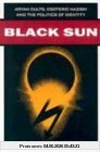 Nicholas Goodrick-Clarke Black Sun, Aryan Cults, Esoteric Nazism, And The Politics Of Identity