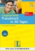 Französisch in 30 Tagen. Buch, Audio-CD, Verb-Fix: Der kompakte Sprachkurs