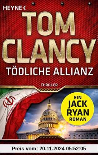 Tödliche Allianz: Thriller (JACK RYAN, Band 24)