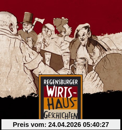 Regensburger Wirtshausgeschichten, m. Audio-CD