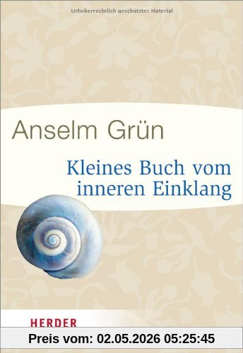 Kleines Buch vom inneren Einklang (HERDER spektrum)