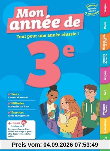 Mon année de 3e : tout pour une année réussie ! : conforme au programme