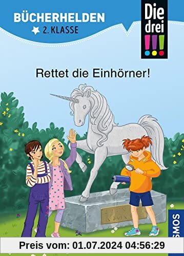 Die drei !!!, Bücherhelden 2. Klasse, Rettet die Einhörner!: Erstleser Kinder ab 7 Jahre