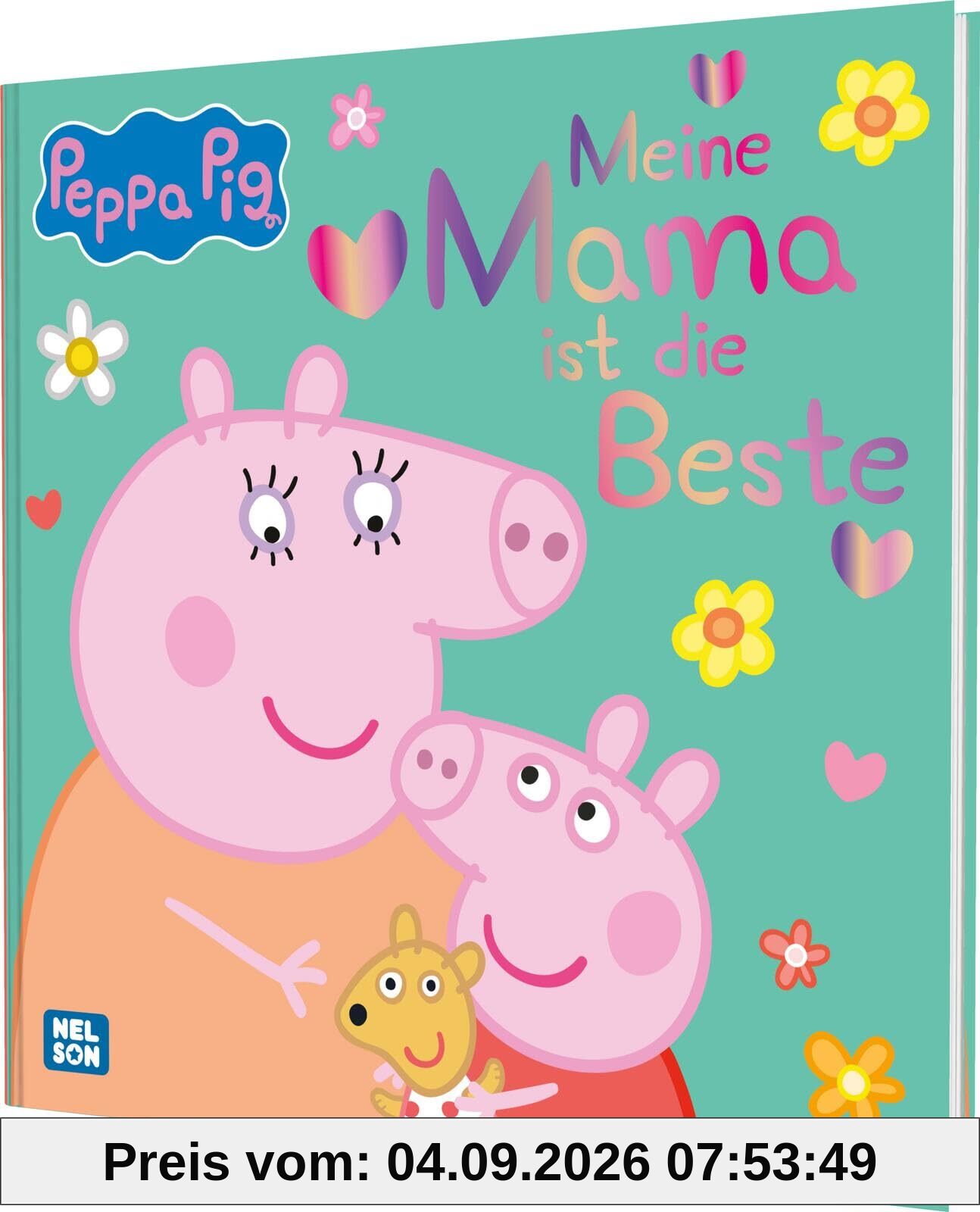 Peppa Wutz Bilderbuch: Meine Mama ist die Beste
