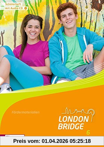 London Bridge: Schülerheft 6 mit Audio-CD
