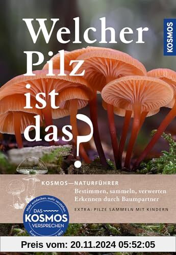 Welcher Pilz ist das?: Über 270 Pilzarten Mitteleuropas. Das Standardwerk für Pilzsammler erlaubt schnelle Orientierung.