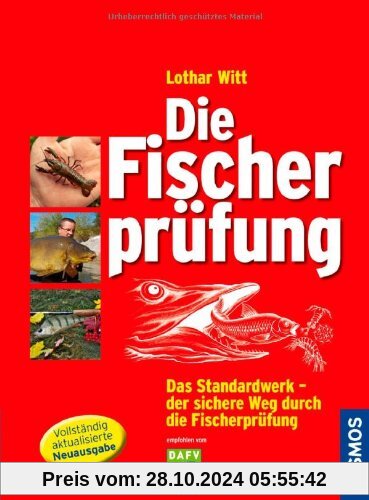 Die Fischerprüfung: Alle Prüfungsfragen mit Antworten Extra: Fliegenfischerprüfung