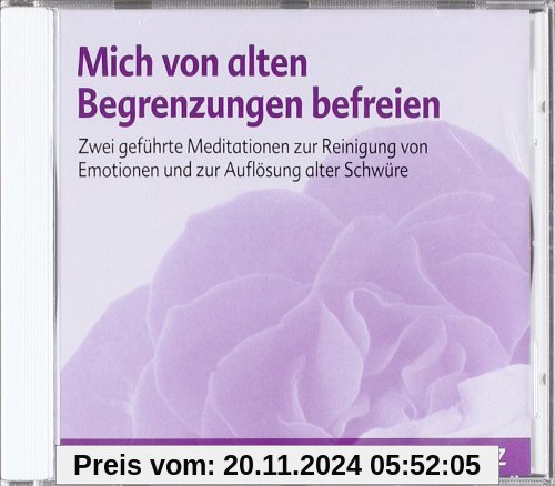 Mich von alten Begrenzungen befreien: Zwei geführte Meditationen zur Reinigung von Emotionen und Auflösung alter Schwüre