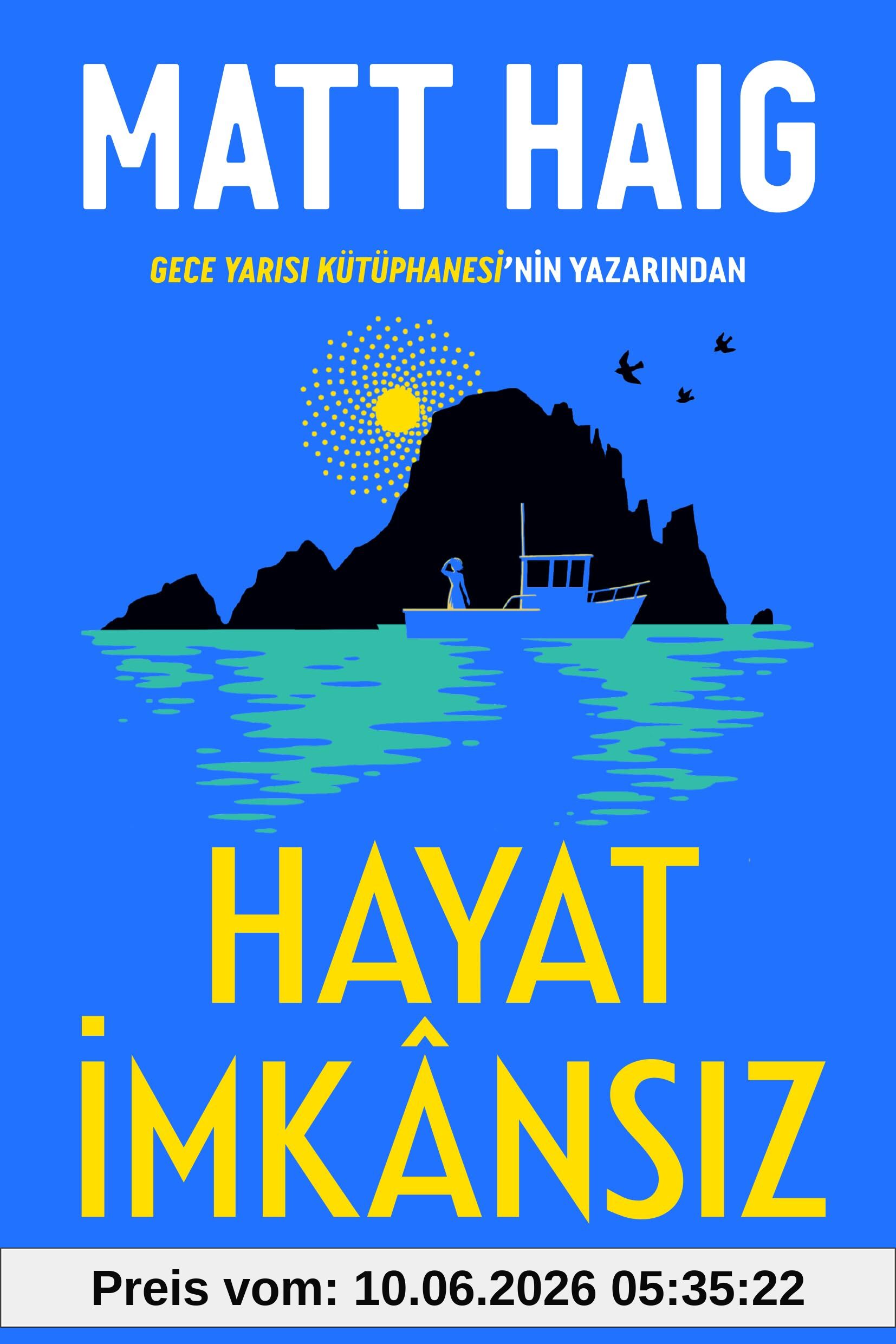 Hayat İmkansız: Gece Yarısı Kütüphanesi’nin Yazarından