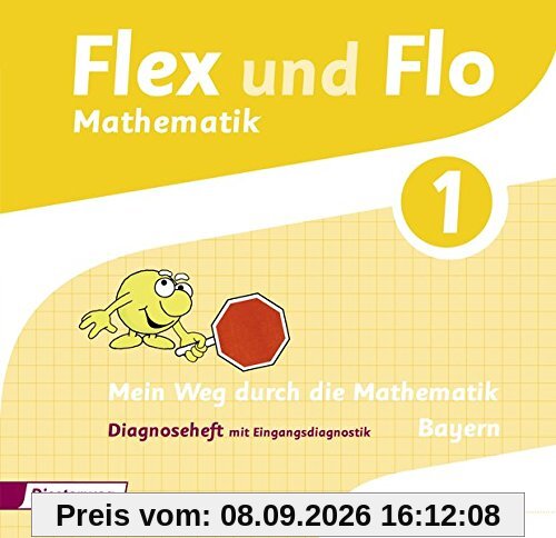 Flex und Flo - Ausgabe 2014 für Bayern: Diagnoseheft 1