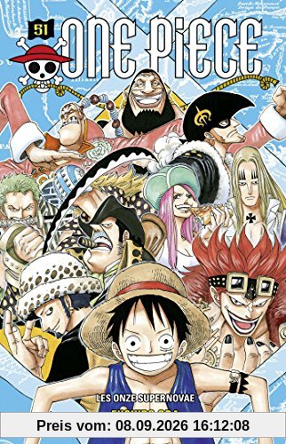 One Piece : édition originale. Vol. 51. Les onze supernovae