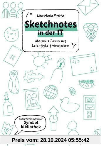 Sketchnotes in der IT: Abstrakte Themen mit Leichtigkeit visualisieren