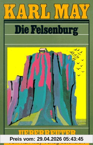 (May, Karl): Karl May Taschenbücher, Bd.20, Die Felsenburg
