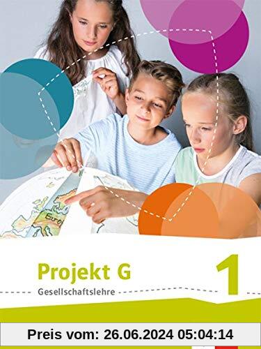Projekt G Gesellschaftslehre 1. Ausgabe Hessen: Schülerbuch Klasse 5/6 (Projekt G Gesellschaftslehre. Ausgabe für Hessen