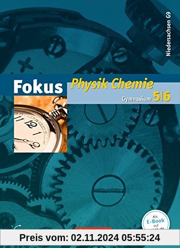 Fokus Physik - Gymnasium Niedersachsen G9: 5.-6. Schuljahr - Physik/Chemie - Schülerbuch