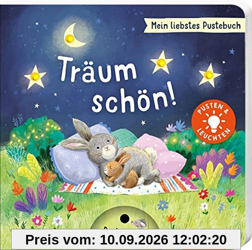 Mein liebstes Pustebuch – Träum schön!: Pusten & leuchten | Hochwertiges Pappbilderbuch mit Pustefunktion und Licht für Kinder ab 18 Monaten