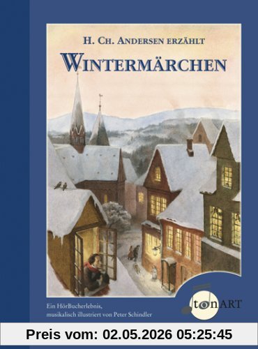 H. Ch. Andersen erzählt Wintermärchen, mit Audio-CD (Esslinger TonART)