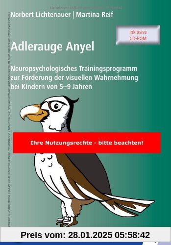 Adlerauge Anyel: Neuropsychologisches Trainingsprogramm  zur Förderung der visuellen Wahrnehmung  bei Kindern von 5-9 Ja