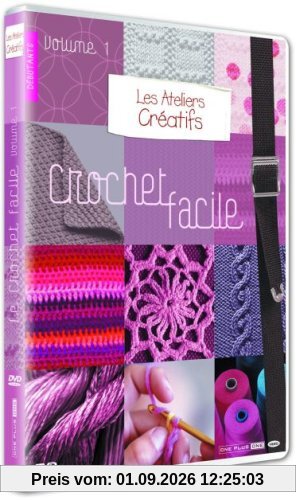 Les ateliers creatifs, vol. 1 : le crochet facile [FR Import]