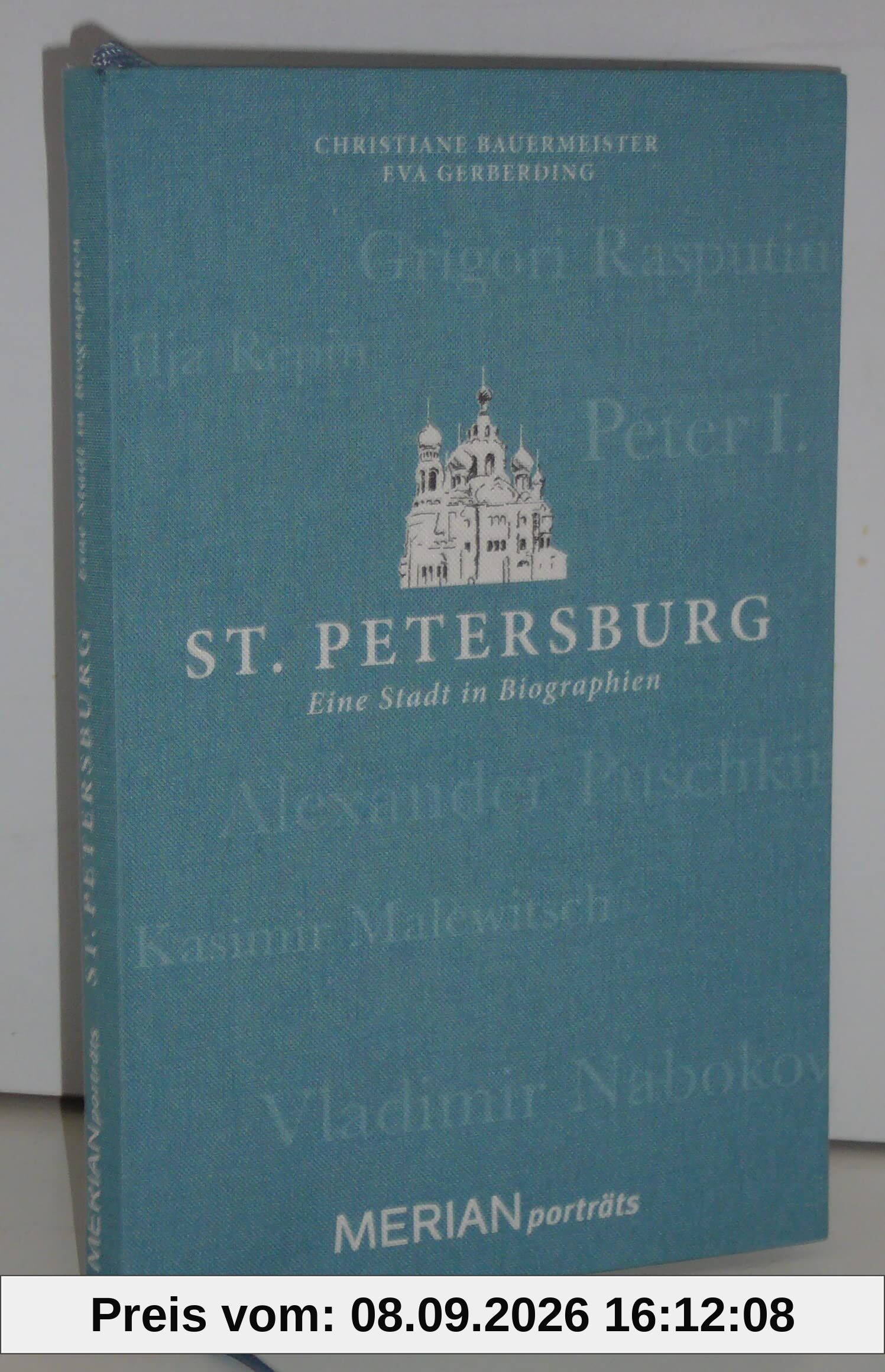 St. Petersburg. Eine Stadt in Biographien