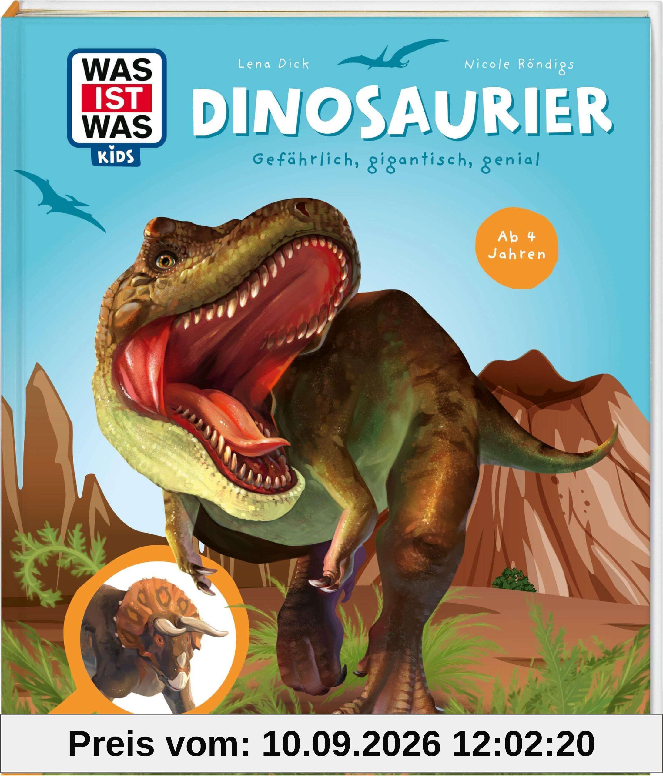 WAS IST WAS Kids Dinosaurier. Gefährlich, gigantisch, genial