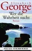 Wer die Wahrheit sucht