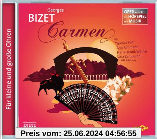 Carmen: Oper erzählt als Hörspiel mit Musik