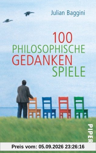 100 philosophische Gedankenspiele