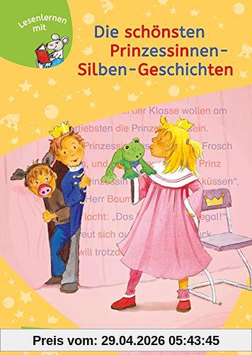 LESEMAUS zum Lesenlernen Sammelbände: Die schönsten Prinzessinnen-Silben-Geschichten: Extra Lesetraining – Lesetexte mit farbiger Silbenmarkierung