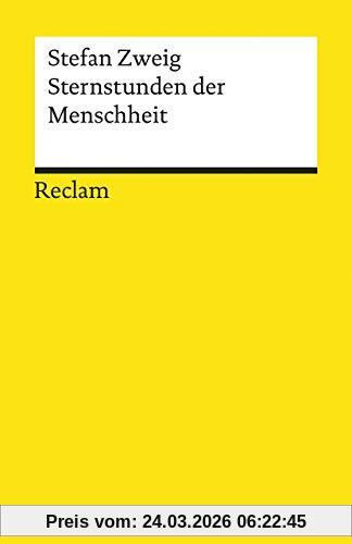 Sternstunden der Menschheit (Reclams Universal-Bibliothek)