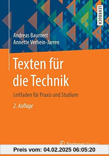 Texten für die Technik: Leitfaden für Praxis und Studium