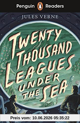 Penguin Readers Starter Level: Twenty Thousand Leagues Under the Sea (ELT Graded Reader)