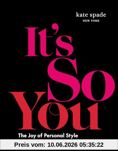 kate spade new york: It's So You: The Joy of Personal Style