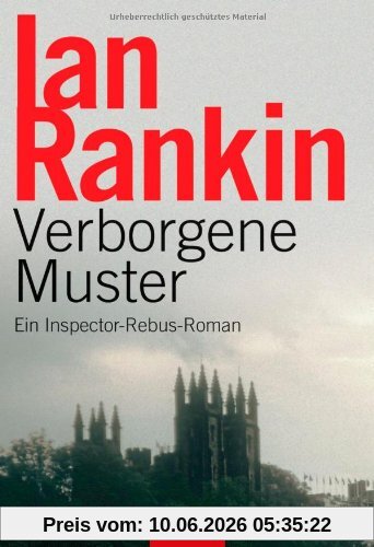 Verborgene Muster: Ein Inspector-Rebus-Roman