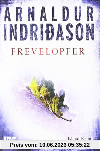 Frevelopfer: Erlendur Sveinssons 9. Fall: Island-Krimi