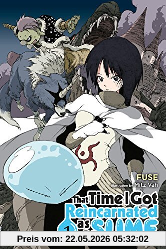 Fuse That Time I Got Reincarnated As A Slime, Vol. 1 (That Time I Got Reincarnated As A Slime (light Novel), Band 1)