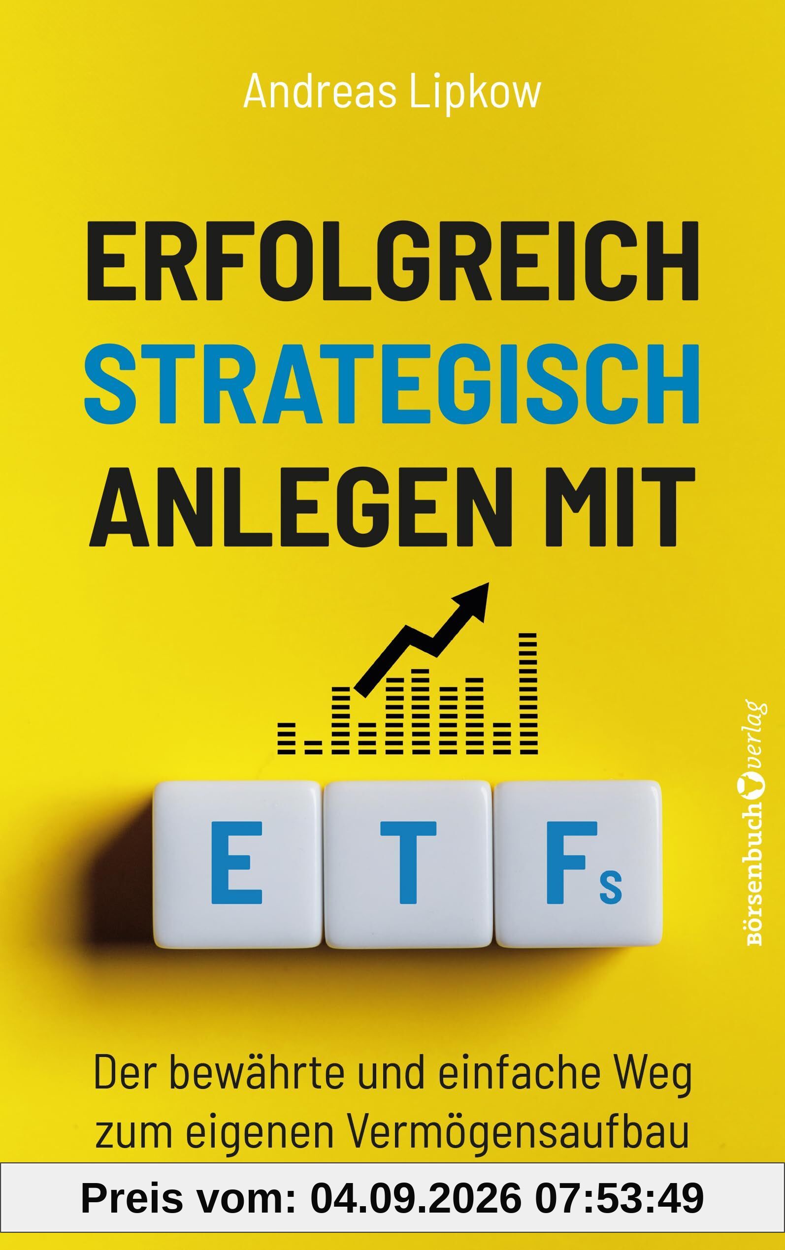 Erfolgreich Strategisch Anlegen mit ETFs