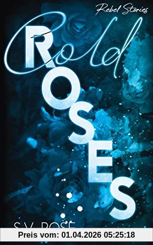 Cold Roses: Dylan & Ava