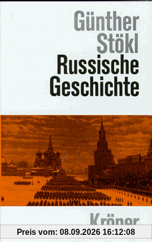 Russische Geschichte. Von den Anfängen bis zur Gegenwart