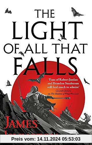 The Light of All That Falls: Book 3 of the Licanius trilogy