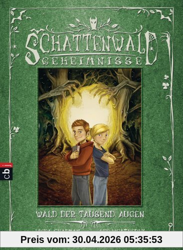 Schattenwald-Geheimnisse - Wald der tausend Augen: Band 1